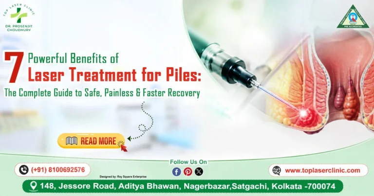 7 Powerful Benefits of Laser Treatment for Piles: The Complete Guide to Safe, Painless & Faster Recovery