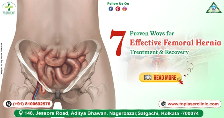 7 Proven Ways for Effective Femoral Hernia Treatment & Recovery